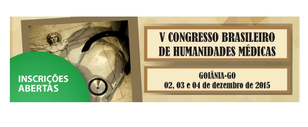 Abertas inscrições para o V Congresso Brasileiro de Humanidades Médicas