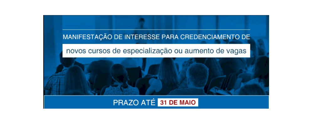 Prazo para manifestação de interesse para credenciamento de novos cursos termina amanhã