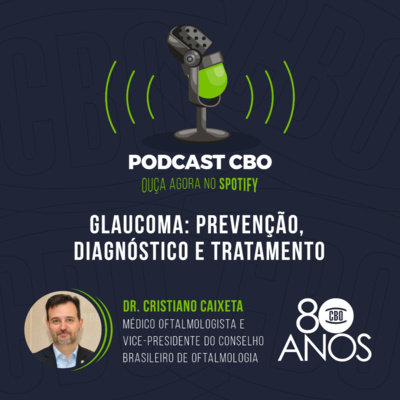 Glaucoma: Prevenção, Diagnóstico e Tratamento